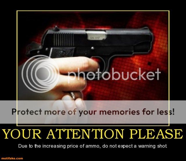 your-attention-please-attention-please-no-warning-shot-demotivational-posters-1333146685.jpg