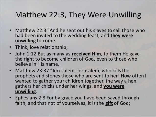 matthew-22-jesus-goes-toe-to-toe-with-the-jews-dont-be-unwilling-the-called-called-but-not-chosen-his-brothers-wife-understand-the-scriptures-our-age-for-eternity-shema-hear-yhvh-8-638.jpg