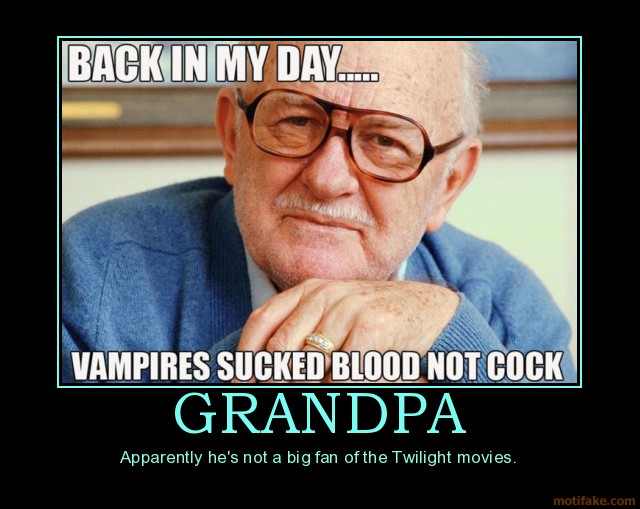 grandpa-grandpa-vampire-twilight-fan-demotivational-poster-1271672529.jpg