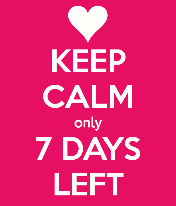 keep-calm-only-7-days-left-73.png