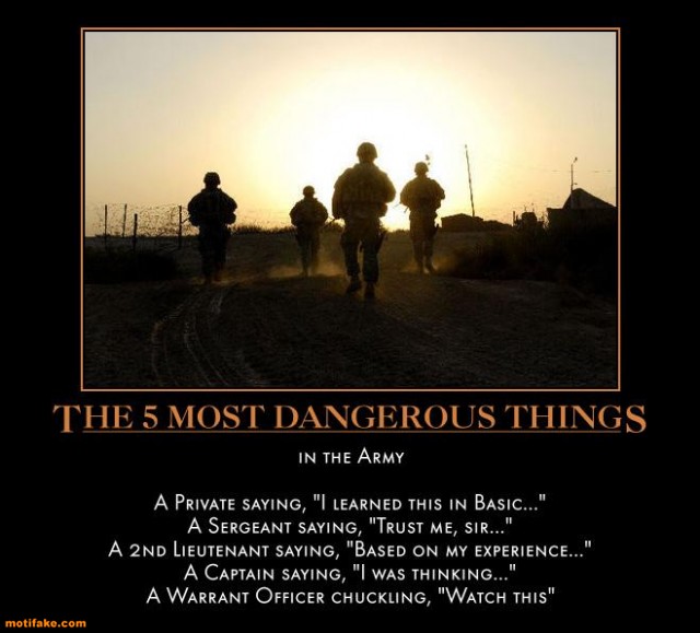most-dangerous-things-army-danger-demotivational-posters-1305925532.jpg