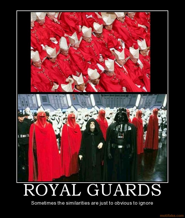 royal-guards-star-wars-pope-emperor-darth-vader-royal-guards-demotivational-poster-1271211298.jpg